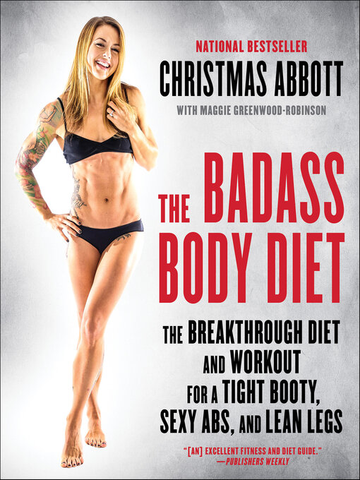 Title details for The Badass Body Diet by Christmas Abbott - Available